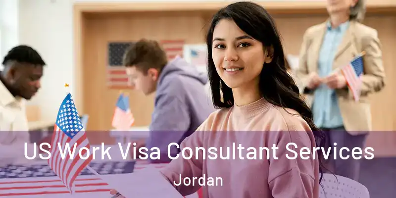 US Work Visa Consultant Services Jordan