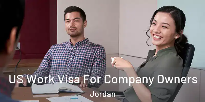  US Work Visa For Company Owners Jordan